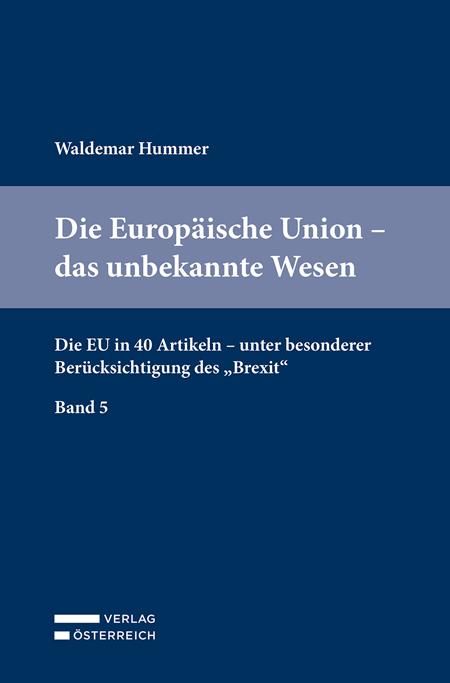 Cover-Bild Die Europäische Union - das unbekannte Wesen