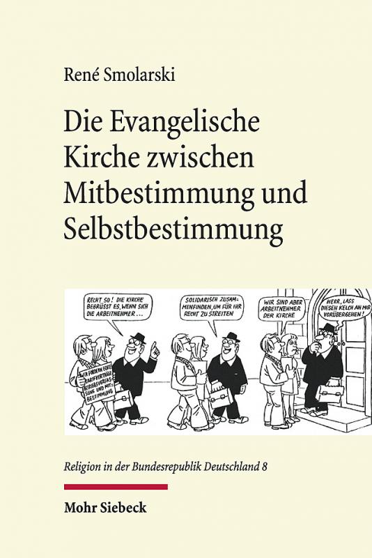 Cover-Bild Die Evangelische Kirche zwischen Mitbestimmung und Selbstbestimmung