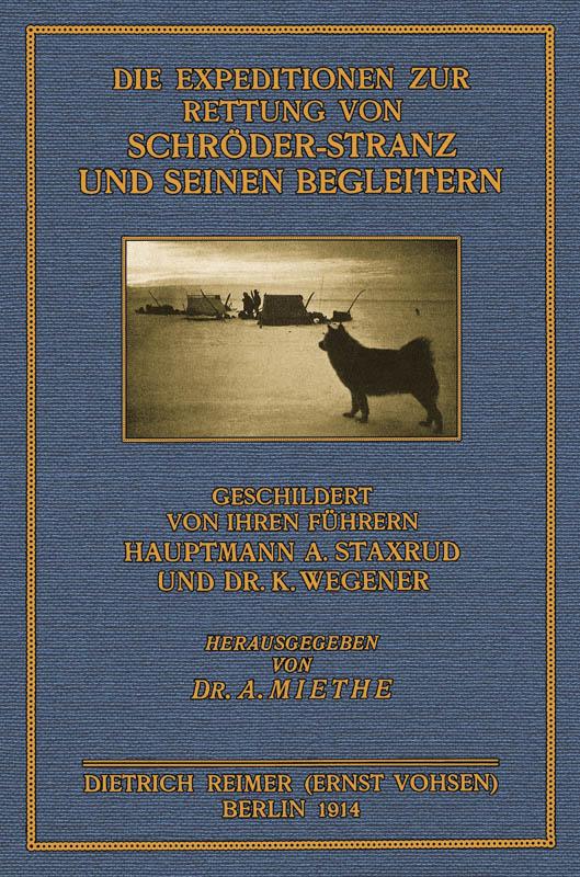 Cover-Bild Die Expeditionen zur Rettung von Schröder-Stranz und seinen Begleitern