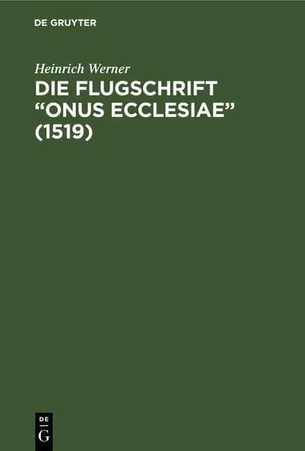 Cover-Bild Die Flugschrift “Onus ecclesiae” (1519)