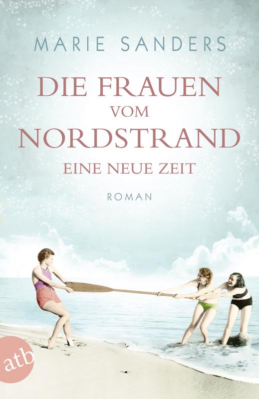 Cover-Bild Die Frauen vom Nordstrand - Eine neue Zeit