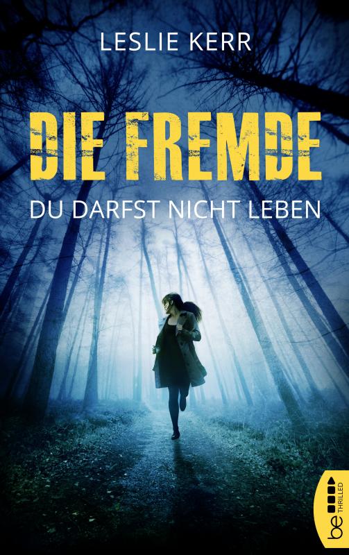 Cover-Bild Die Fremde - Du darfst nicht leben