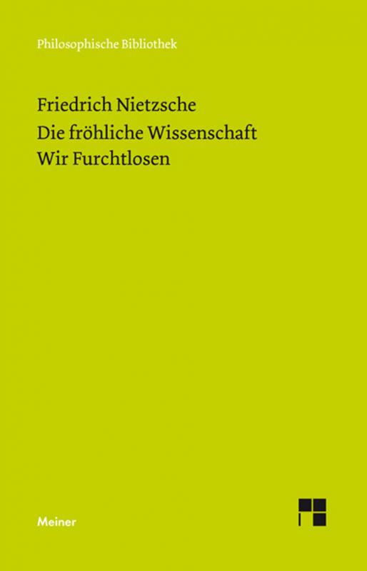 Cover-Bild Die fröhliche Wissenschaft / Wir Furchtlosen (Neue Ausgabe 1887)