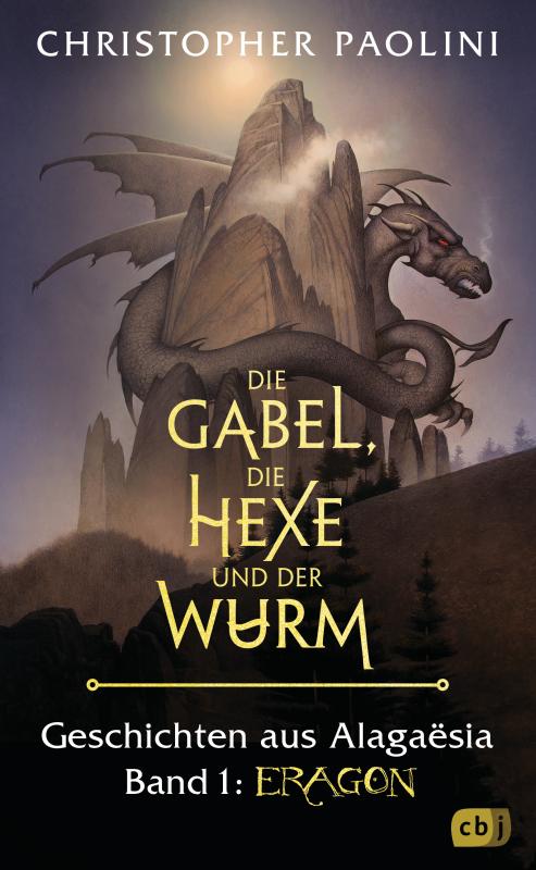 Cover-Bild Die Gabel, die Hexe und der Wurm. Geschichten aus Alagaësia. Band 1: Eragon