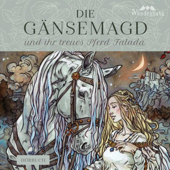 Cover-Bild Die Gänsemagd und ihr treues Pferd Falada