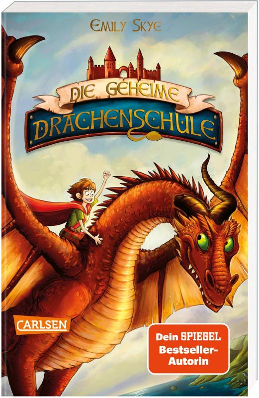 Cover-Bild Die geheime Drachenschule 1: Die geheime Drachenschule