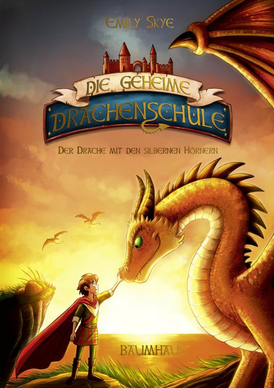 Cover-Bild Die geheime Drachenschule - Der Drache mit den silbernen Hörnern