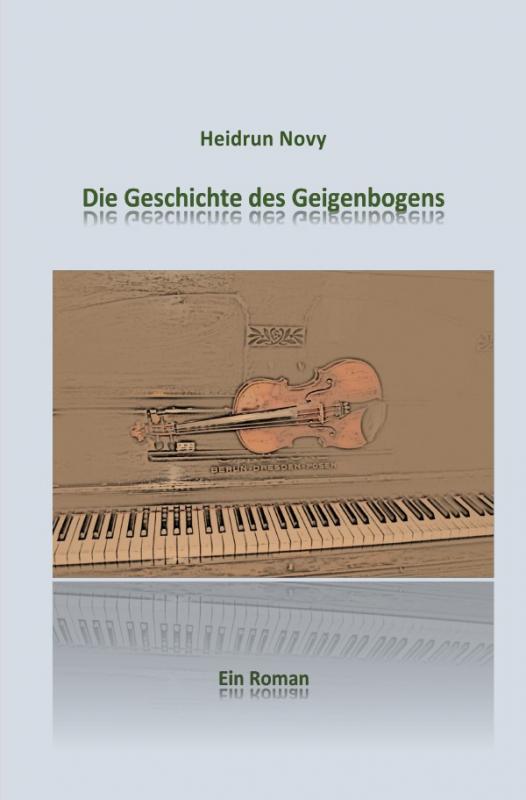 Cover-Bild Die Geschichte des Geigenbogens