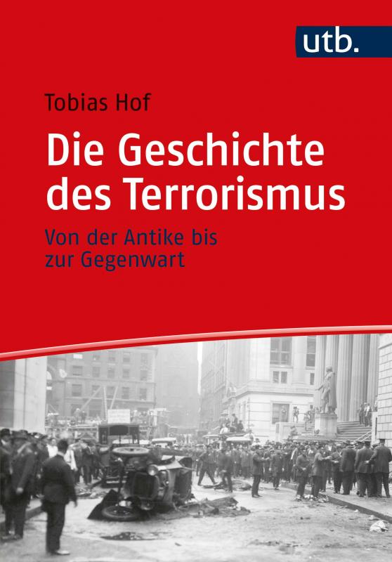 Cover-Bild Die Geschichte des Terrorismus