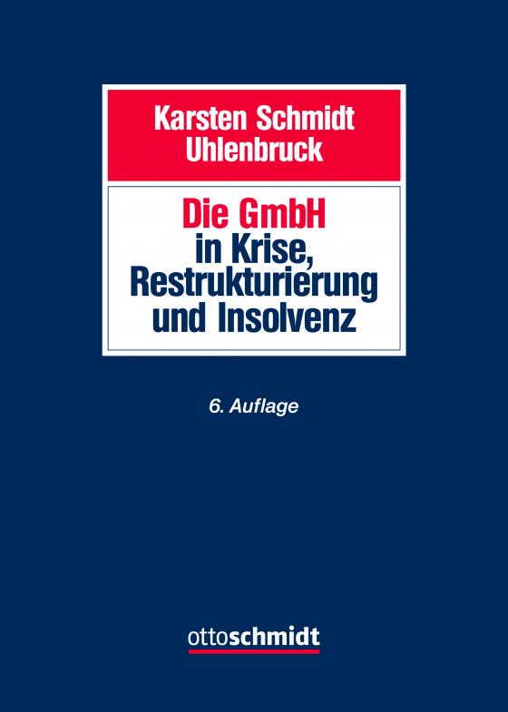 Cover-Bild Die GmbH in Krise, Restrukturierung und Insolvenz