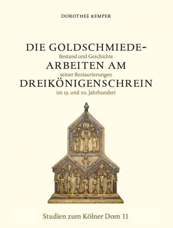 Cover-Bild Die Goldschmiedearbeiten am Dreikönigenschrein