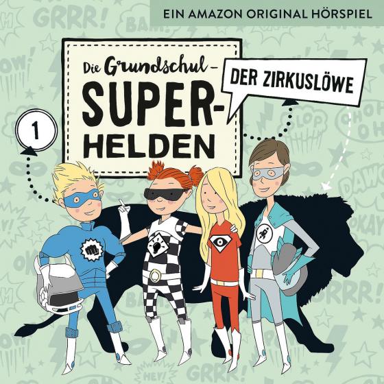 Cover-Bild Die Grundschul-Superhelden / Der Zirkuslöwe