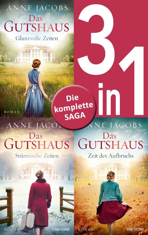 Cover-Bild Die Gutshaus-Saga Band 1-3: Glanzvolle Zeiten / Stürmische Zeiten / Zeit des Aufbruchs (3in1-Bundle)