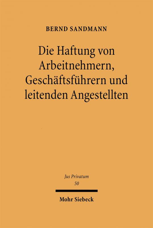 Cover-Bild Die Haftung von Arbeitnehmern, Geschäftsführern und leitenden Angestellten