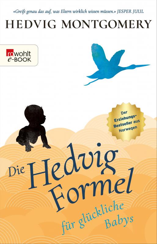 Cover-Bild Die Hedvig-Formel für glückliche Babys