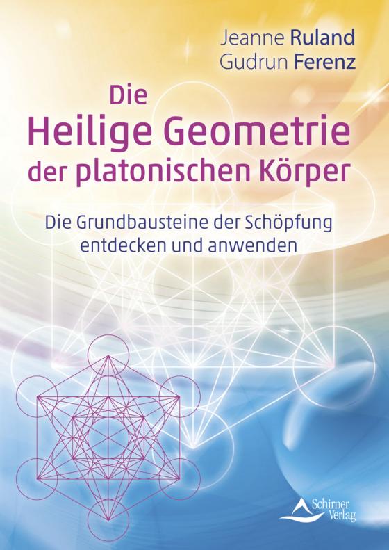 Cover-Bild Die Heilige Geometrie der platonischen Körper