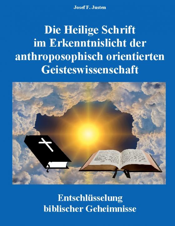 Cover-Bild Die Heilige Schrift im Erkenntnislicht der anthroposophisch orientierten Geisteswissenschaft