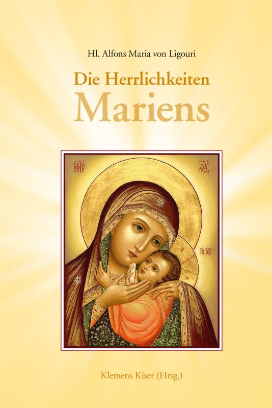 Cover-Bild Die Herrlichkeiten Mariens