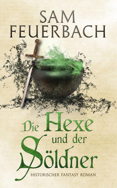 Cover-Bild Die Hexe und der Söldner
