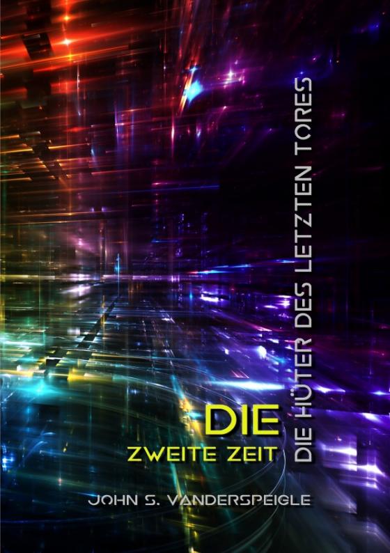 Cover-Bild Die Hüter des letzten Tores / Die Hüter des letzten Tores - Die zweite Zeit