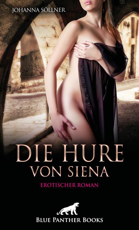 Cover-Bild Die Hure von Siena | Erotischer Roman