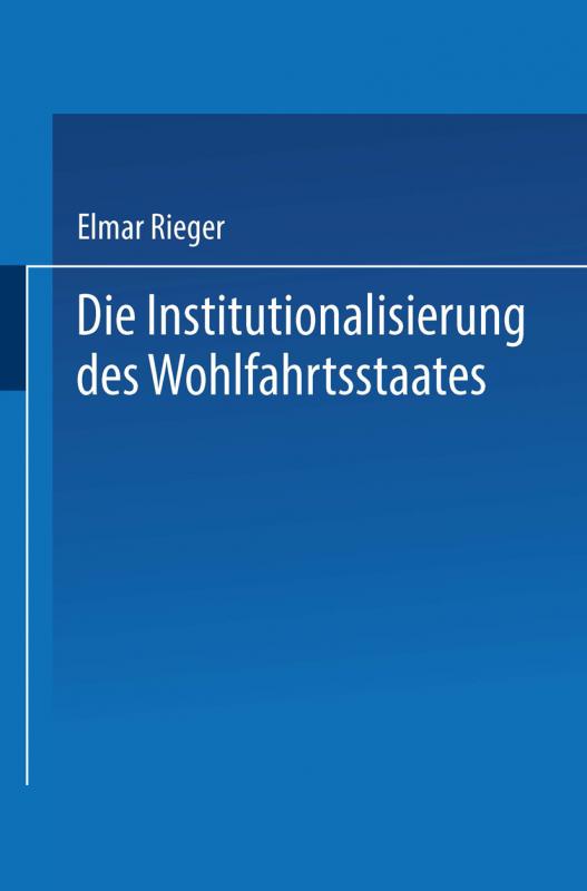 Cover-Bild Die Institutionalisierung des Wohlfahrtsstaates