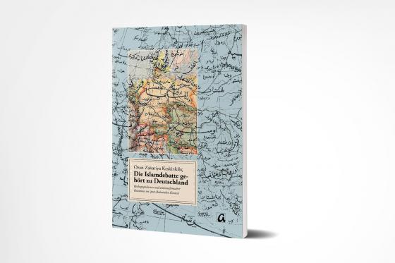 Cover-Bild Die Islamdebatte gehört zu Deutschland