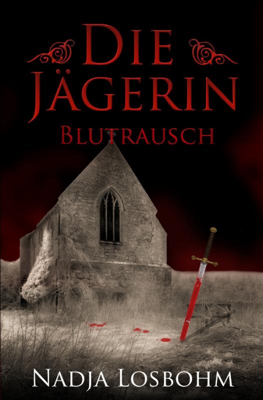 Cover-Bild Die Jägerin / Die Jägerin - Blutrausch