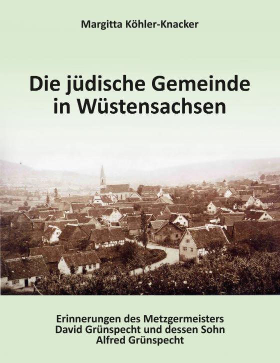 Cover-Bild Die jüdische Gemeinde Wüstensachsen
