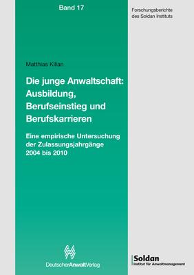 Cover-Bild Die junge Anwaltschaft: Ausbildung, Berufseinstieg und Berufskarrieren