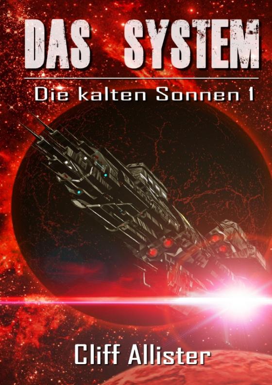 Cover-Bild Die kalten Sonnen / Das System