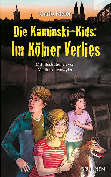 Cover-Bild Die Kaminski-Kids: Im Kölner Verlies