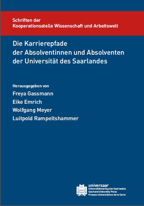 Cover-Bild Die Karrierepfade der Absolventinnen und der Absolventen der Universität des Saarlandes
