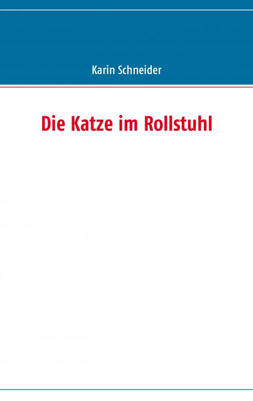 Cover-Bild Die Katze im Rollstuhl