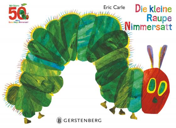 Cover-Bild Die kleine Raupe Nimmersatt - Jubiläumsausgabe