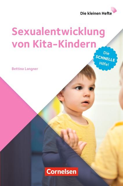 Cover-Bild Die kleinen Hefte / Sexualentwicklung von Kita-Kindern