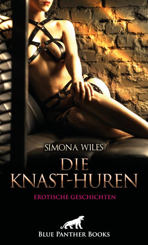 Cover-Bild Die Knast-Huren | Erotische Geschichten