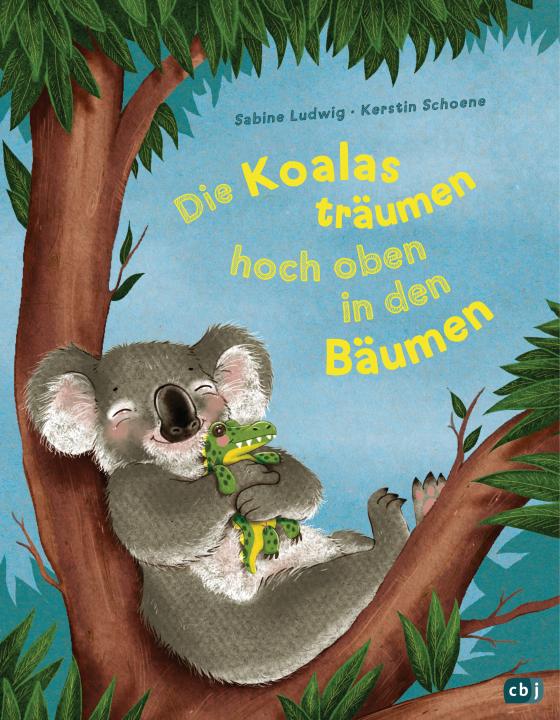 Cover-Bild Die Koalas träumen hoch oben in den Bäumen