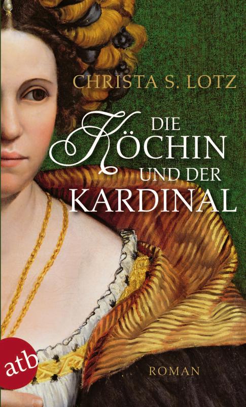 Cover-Bild Die Köchin und der Kardinal