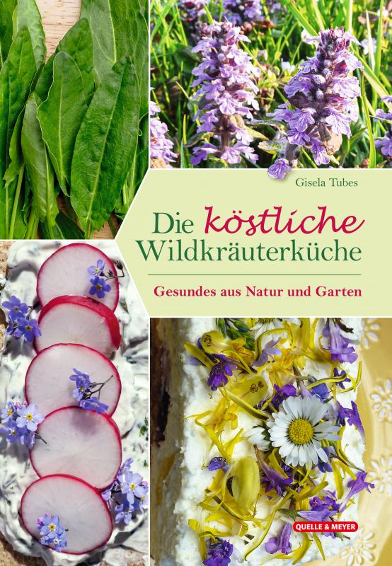Cover-Bild Die köstliche Wildkräuterküche