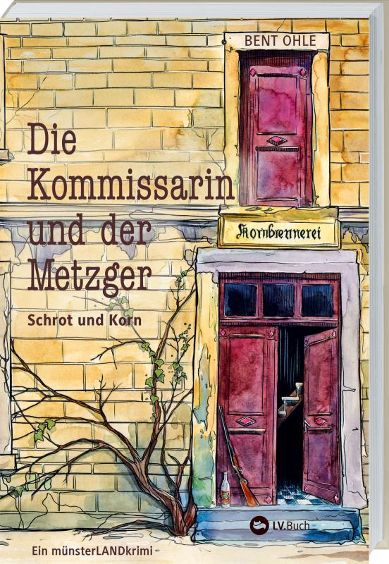 Cover-Bild Die Kommissarin und der Metzger - Schrot und Korn