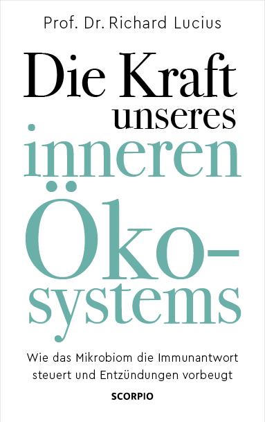 Cover-Bild Die Kraft unseres inneren Ökosystems