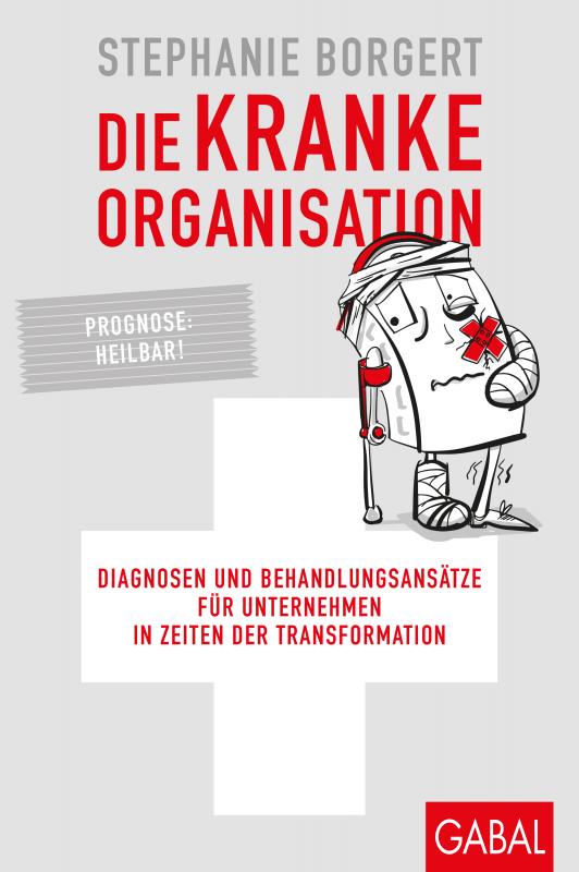 Cover-Bild Die kranke Organisation