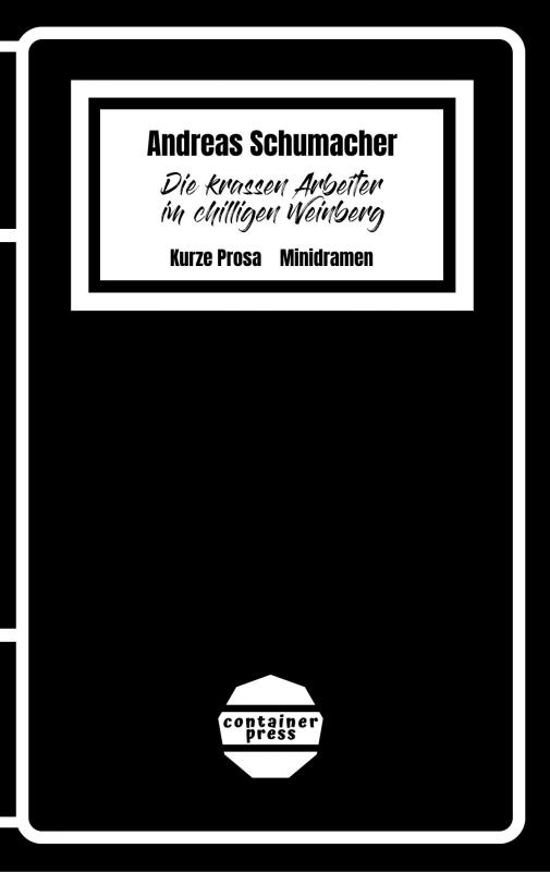Cover-Bild Die krassen Arbeiter im chilligen Weinberg