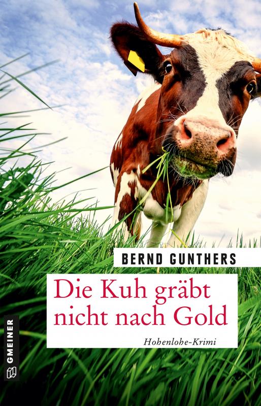 Cover-Bild Die Kuh gräbt nicht nach Gold
