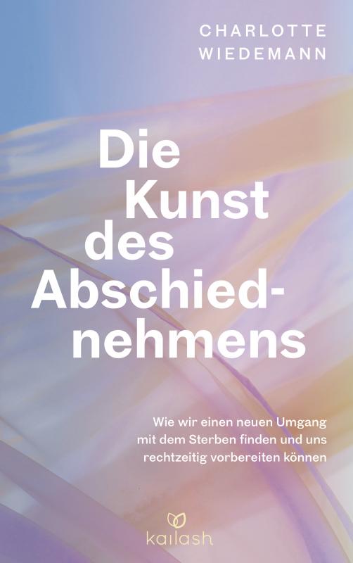 Cover-Bild Die Kunst des Abschiednehmens