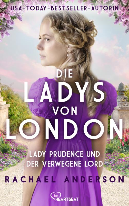 Cover-Bild Die Ladys von London - Lady Prudence und der verwegene Lord