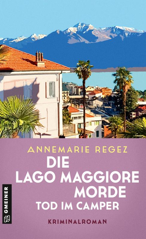 Cover-Bild Die Lago Maggiore-Morde - Tod im Camper