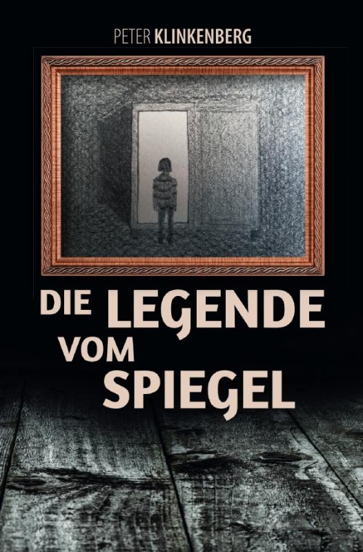 Cover-Bild Die Legende vom Spiegel