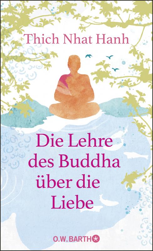 Cover-Bild Die Lehre des Buddha über die Liebe